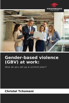 Paperback Gender-based violence (GBV) at work Book