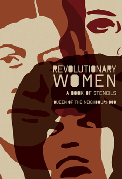 Paperback Revolutionary Women: A Book of Stencils Book