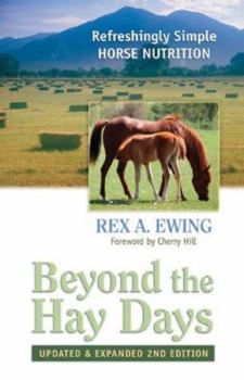 Paperback Beyond the Hay Days: Refreshingly Simple Horse Nutrition Book