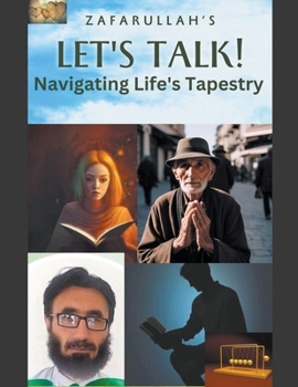 Paperback Let's Talk: Navigating Life's Tapestry Book