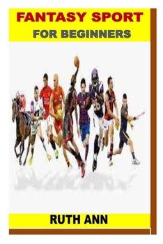 Paperback Fantasy Sport for Beginners Book