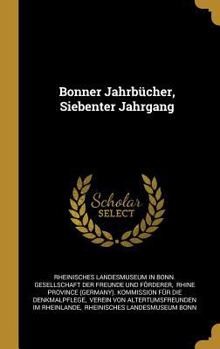 Hardcover Bonner Jahrbücher, Siebenter Jahrgang [German] Book