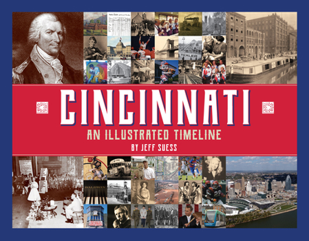 Hardcover Cincinnati: An Illustrated Timeline Book