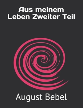 Aus meinem Leben Zweiter Teil