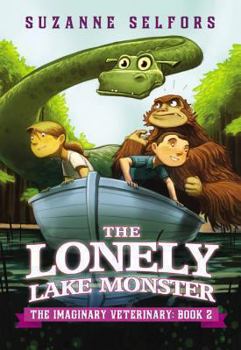 The Lonely Lake Monster - Book #2 of the Imaginary Veterinary