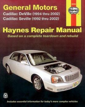 Paperback General Motors: Cadillac DeVille (1994 thru 2002), Seville (1992 thru 2002) (Haynes Repair Manual) (Hayne's Automotive Repair Manual) Book
