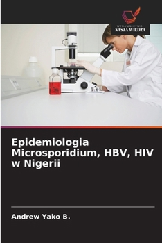 Paperback Epidemiologia Microsporidium, HBV, HIV w Nigerii [Polish] Book