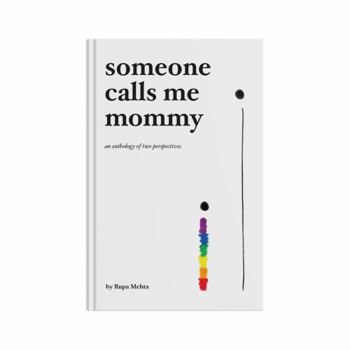 Hardcover Someone Calls Me Mommy: poetry for all moms and children Book