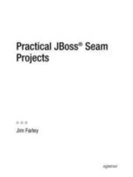 Paperback Practical JBoss Seam Projects Book