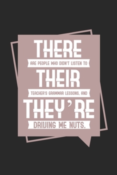 Paperback There Their They're: Dot Grid There Their They're / Journal Gift - Large ( 6 x 9 inches ) - 120 Pages -- Softcover Book