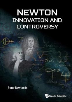 Hardcover Newton - Innovation and Controversy Book