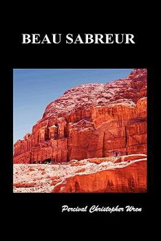 Beau Sabreur - Book #2 of the Beau Geste