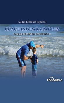 Audio CD Coaching Para Padres [Spanish] Book