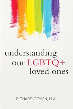 Paperback Understanding Our LGBTQ+ Loved Ones Book