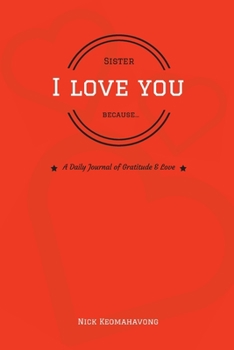 Paperback Sister, I Love You Because... Book