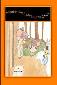 Paperback Mousie and Leonard the Chick Book