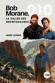 Paperback Bob Morane - La Vallée des Brontosaures: Tome 010 [French] Book