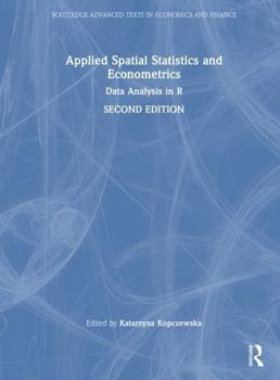 Hardcover Applied Spatial Statistics and Econometrics: Data Analysis in R Book