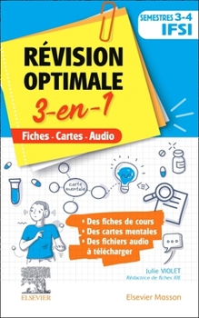 Révision optimale 3 en 1 _ Semestres 3 et 4 IFSI: Fiches-Cartes-Audio (French Edition)