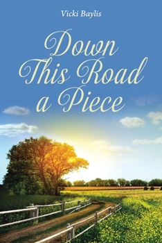 Paperback Down This Road a Piece Book