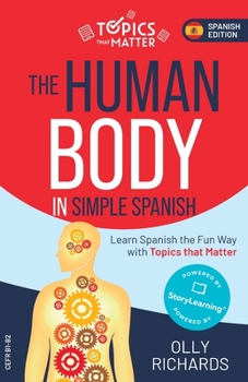 Paperback The Human Body in Simple Spanish [Spanish] Book