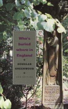 Paperback Who's Buried Where in England: New Edition Book