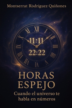 Paperback Horas espejo: Cuando el universo te habla en números [Spanish] Book