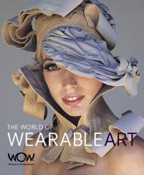 Paperback The World of Wearable Art Book