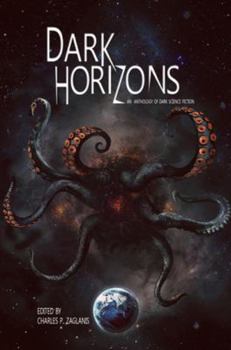 Paperback Dark Horizons: An Anthology of Dark Science Fiction Book