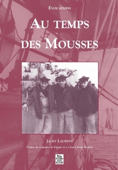 Paperback Mousses (Au temps des) [French] Book