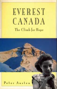 Paperback Everest Canada: The Climb for Hope Book