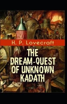 Paperback The Dream-Quest of Unknown Kadath Illustrated Book