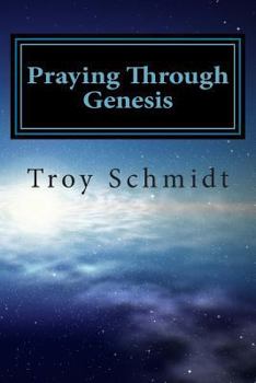 Paperback Praying Through Genesis Book