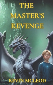 The Master's Revenge (The Viking's Apprentice, #2) - Book #2 of the Viking's Apprentice