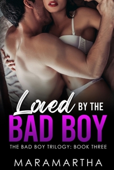 Paperback Loved By The Bad Boy Book