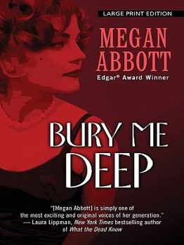 Hardcover Bury Me Deep [Large Print] Book