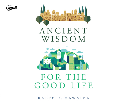 MP3 CD Ancient Wisdom for the Good Life Book