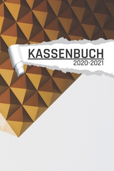Kassenbuch 2020 -2021: Abstrakte Kunst für Händler I Undatiert I 120 Seiten I DIN A5 I Für jedes Kalenderjahr und Quartal I Kalenderwoche Übersicht I Dot Grip Notizen I matt (German Edition)