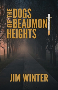 Paperback The Dogs of Beaumont Heights Book