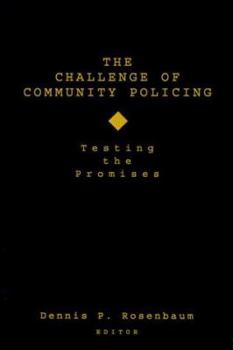 Paperback The Challenge of Community Policing: Testing the Promises Book