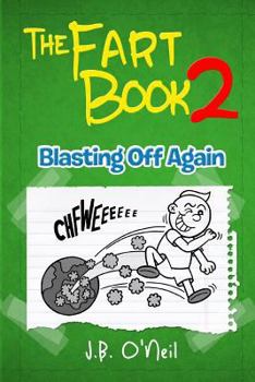 Paperback The Fart Book 2: Blasting Off Again Book