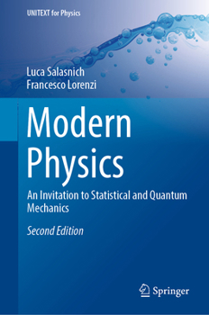 Hardcover Modern Physics: An Invitation to Statistical and Quantum Mechanics Book