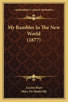 Paperback My Rambles In The New World (1877) Book