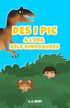Paperback Des I PIC a l'Era Dels Dinosaures [Catalan] Book