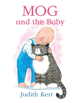 Mog and the Baby - Book #3 of the Mog the Forgetful Cat