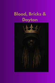 Paperback Blood, Bricks & Dayton Book