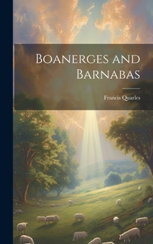 Hardcover Boanerges and Barnabas Book