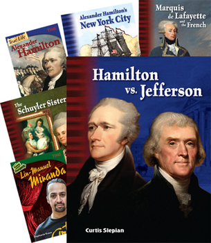 Exploring Alexander Hamilton: Great Works Instructional Guides for Literature Hamilton An American Musical - True Life Alexander Hamilton - Game ... a Villian - Hamilton vs. Jefferson - The Schu
