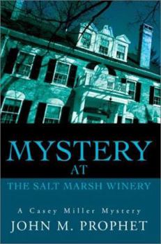 Paperback Mystery at the Salt Marsh Winery: A Casey Miller Mystery Book