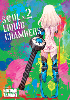 Paperback Soul Liquid Chambers Vol. 2 Book